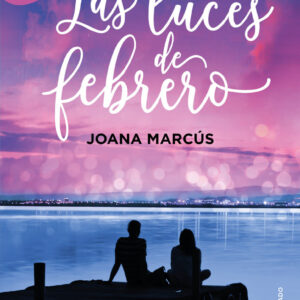 MESES A TU LADO 04 LUCES DE FEBRERO (WATTPAD)