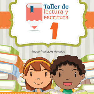TALLER DE LECTURA Y ESCRITURA 1
